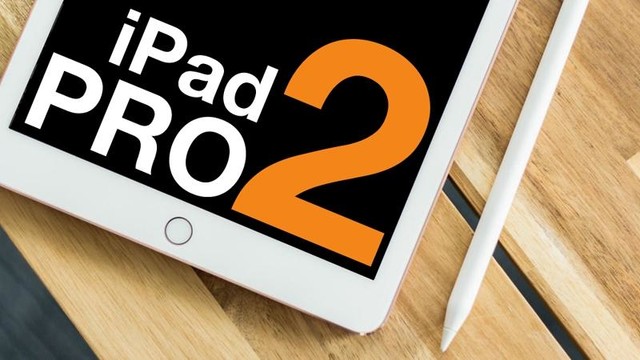 2017苹果春季发布会时间确定？iPad Pro 2什么时候上市